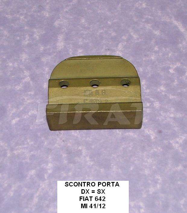 SCONTRO PORTA FIAT 642 DX = SX